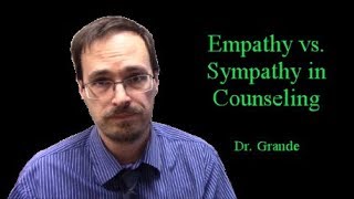 Empathy vs Sympathy in Counseling [upl. by Ennaej201]