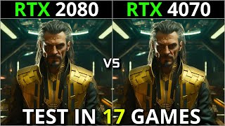 RTX 2080 vs RTX 4070  Test in 17 Games  Worth Upgrading [upl. by Iramo]