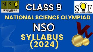 Class 9 National Science Olympiad Syllabus 2024  NSO 2024  Level 1  Science Olympiad Foundation [upl. by Carlyn]