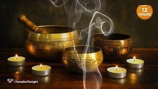 12 Hours The Sound of Inner Peace 3  Tibetan Singing Bowl Healing Meditation Mindful Meditation [upl. by Mairhpe]