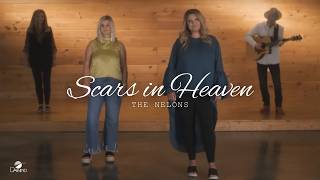 The Nelons  quotScars In Heavenquot Official Music Video [upl. by Beckerman]