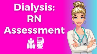 THIS IS DIALYSIS NURSE LINDSEYS QUICK DIALYSIS PATIENT ASSESSMENT  Remix [upl. by Ivan]