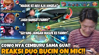 REAKSI DUO BUCIN ON MIC MELIHAT FANNY GUA COWONYA CEMBURU SAMA GUA [upl. by Haukom]