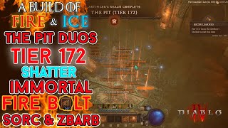 Diablo 4  The Pit Tier 172 Fire Bolt Sorcerer amp zDPS Barb Duo Clear Season 4 [upl. by Sension913]