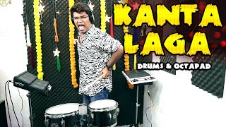 KANTA LAGA  Tony KakkarYo Yo Honey Singh Neha Kakkar Drums Octapad  Music  Dj  Janny Dholi [upl. by Odrahcir]