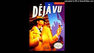 Deja Vu A Nightmare Comes True NES OST  Deja Vu Theme Title [upl. by Fitton]