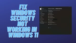 Fix Windows Security Not Working in Latest Windows 11 [upl. by Tammara]