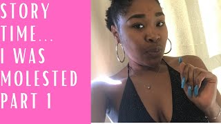 I was molested Part 1 Story time 😓 [upl. by Ramah]