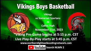 Colfax Vikings Boys vs Somerset Spartans [upl. by Vicki773]