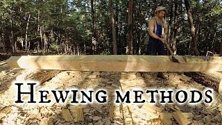 A few hewing methods [upl. by Lockwood]