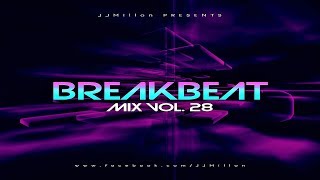 Breakbeat Mix 28 [upl. by Weld499]