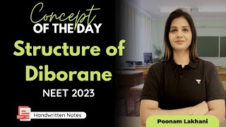 Chemical Bonding  Structure of Diborane  NEET 2023  NCERT Chemistry  Poonam Mam [upl. by Denver]