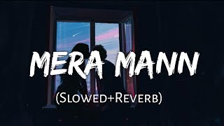 Mera Mann Lofi Edit  Aayushman Khurana  Lyrics World [upl. by Cerf]