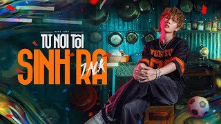 JACK  J97  TỪ NƠI TÔI SINH RA  Official Video  Huge respect from Vietnam [upl. by Aelber]