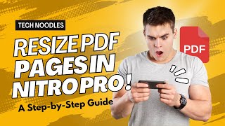 Effortlessly Resize PDF Pages In Nitro Pro A StepbyStep Guide [upl. by Tebasile]