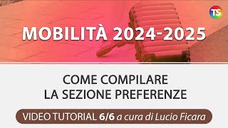 Mobilità 202425 come compilare la sezione Preferenze  VIDEO TUTORIAL 66 [upl. by Sokairyk]