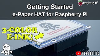 Getting Started  ePapereInk HAT for Raspberry Pi  DIS00006 [upl. by Iaria169]