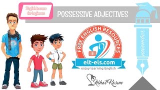 ENGLISH FOR BEGINNERS  POSSESSIVE ADJECTIVES [upl. by Aikahc153]