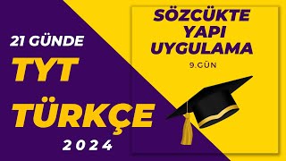 11 Sözcükte Yapı 3 UYGULAMA  21 GÜNDE TYT TÜRKÇE KAMPI [upl. by Elyag]