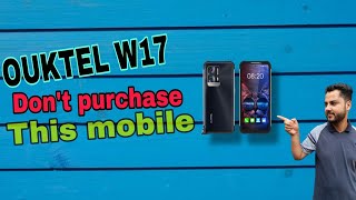 Oukitel wp17 please dont purchase this pone [upl. by Ansilma]