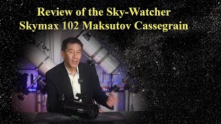 Review of the SkyWatcher Skymax 102mm MaksutovCassegrain Telescope  A Popular Small Mak [upl. by Reffotsirk]