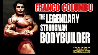 Franco Columbu The Legendary Strongman Bodybuilder [upl. by Htebilil533]