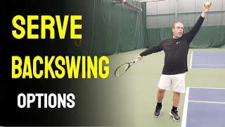 Serve Backswing Options [upl. by Nutsud]