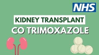 Co trimoxazole after a kidney transplant  UHL NHS Trust [upl. by Akla503]