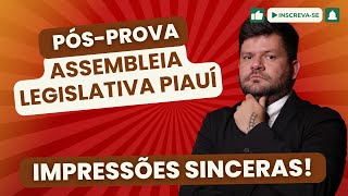 Concurso Assembleia Legislativa Piauí pósprova 14012024  Deixe sua IMPRESSÃO SINCERA  ALEPI [upl. by Eyr699]