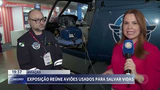 AVIAÇÃO EXPOSIÇÃO REÚNE AVIÕES USADOS PARA SALVAR VIDAS [upl. by Ahsoyek]