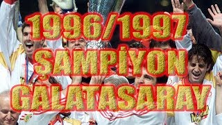 9697 Sezonu Galatasarayın Şampiyonluk Hikayesi [upl. by Tripp]