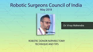 Robotic Donor Nephrectomy Technique and Tips Dr Vinay Mahendra [upl. by Inverson]