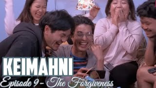 KEIMAHNI Episode 9 The Forgiveness [upl. by Ramas]