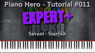 Savant  Starfish Piano Hero 011 [upl. by Talanta]