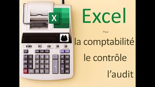 Excel pour la comptabilité le contrôle et laudit [upl. by Sorac]