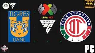 TIGRES VS TOLUCA  LIGA MX FC 24 [upl. by Alaekim]