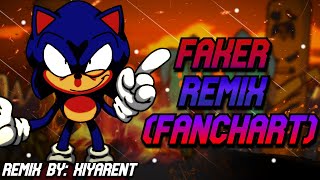 Faker Remix Fanchart  Sonicexe [upl. by Ittak]