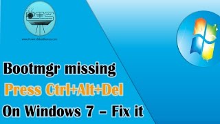 Bootmgr Is Missing Press CtrlAltDel To Restart Windows 7  Fix it  Latest Windows Secrets [upl. by Alue]