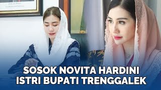 Sosok Novita Hardini Istri Bupati Trenggalek Dulu Jualan Kerupuk Kini Raih Beasiswa amp Main Film [upl. by Steward]