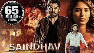 Saindhav 2024 New Released Full Hindi Dubbed Action Movie  Venkatesh Nawazuddin Arya Shradha [upl. by Skylar]