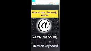 1How to type the at symbol  English Qwerty arobase French Azerty German Qwertz keyboard layout [upl. by Aretina]