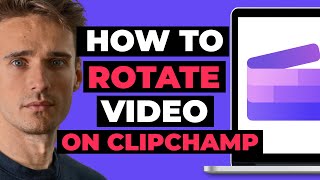 How To Rotate Video On ClipChamp [upl. by Aniweta]