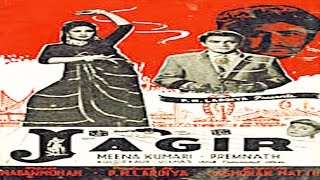 Jagir 1959  Full Hindi Movie  जागीर  Prem Nath Meena Kumari [upl. by Blunk]