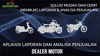 Aplikasi Laporan Penjualan dan Analisa Pemasaran  Dealer Motor [upl. by Llecrup93]