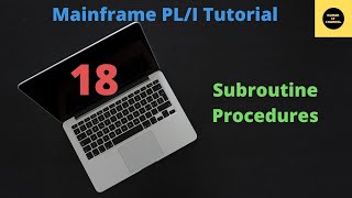 Subroutine Procedure in PLI  Mainframe PLI Tutorial  Part 18 [upl. by Amekahs320]