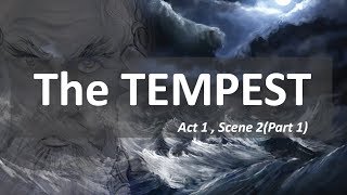 The Tempest  Act 1  Scene 2part 1 [upl. by Mackay452]