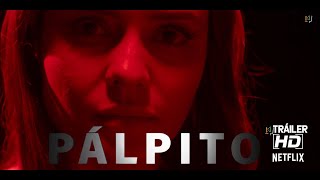 Pálpito  Tráiler oficial  Netflix [upl. by Llenrap586]