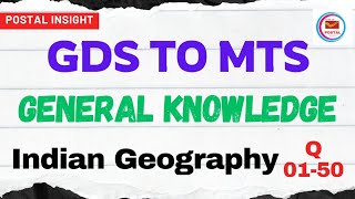 GDS to MTS Departmental exam  INDIAN GEOGRAPHY Question 150  General Knowledge  Postal Insight [upl. by Alikahs]