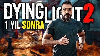 🔴 BAKALIM DYING LIGHT 2 BİR YIL SONRA NE HALDE [upl. by Mccormick]