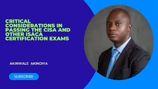 CRITICAL CONSIDERATIONS IN PASSING THE CISA AND OTHER ISACA CERTIFICATION EXAMS [upl. by Davina]